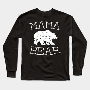 Mama Bear Grunge Mothers Day Gift Long Sleeve T-Shirt